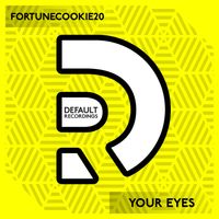 Fortunecookie20 - Your Eyes