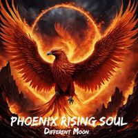 Different Moon - Phoenix Rising Soul