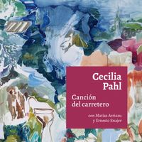 Cecilia Pahl - Canción del Carretero