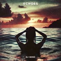 Dj Benz - Echoes