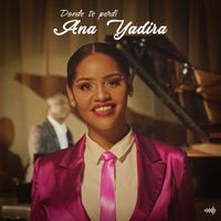 Ana Yadira - Donde Te Perdi