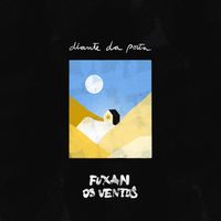Fuxan Os Ventos - Diante da Porta
