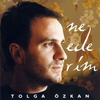Tolga Özkan - Ne Ederim