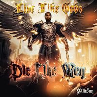 Samson - Live Like Gods Die Like Men