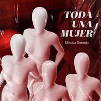 Monica Naranjo - Toda Una Mujer