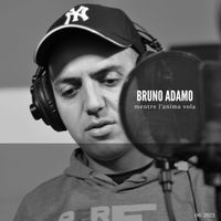 Bruno Adamo - Mentre l'anima vola