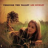 Lex Buckley - Through The Valley