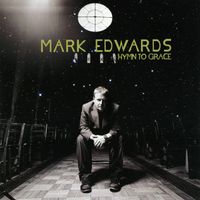 Mark Edwards - Hymn To Grace