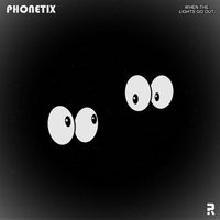 Phonetix - When the Lights Go Out (Extended Mix)