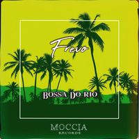 Bossa Do Rio - Frevo