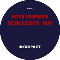 Peter Grummich - Schleusen Auf
