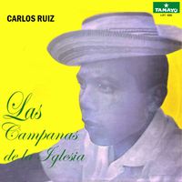 Carlos Ruiz - Las campanas de la iglesia