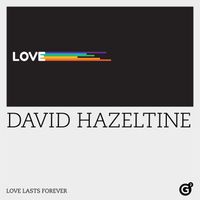 David Hazeltine - Love Lasts Forever