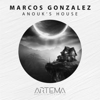 Marcos Gonzalez - Anouk's House