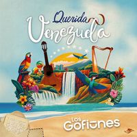 Los Gofiones - Querida Venezuela