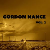 Gordon Nance - Gordon Nance, Vol. 2