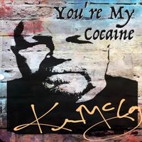 Ken McCoy - You're My Cocaine