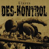 Des-Kontrol - Etxera