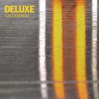 Deluxe - SACUDIENDO