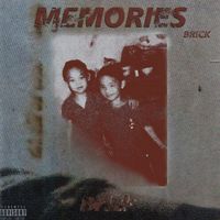 Brick - Memories