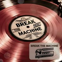 Cutoff Syndicate - Break The Machine
