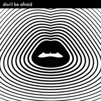 Blanka Barbara - Don't Be Afraid