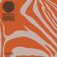 Eskorzo - Afrobeat Experience (Hypnotic Covers) (10th Anniversary Edition)