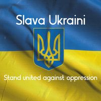 Nik Sand - Slava Ukraini (Stand United Against Oppression)