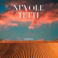 Martina - NUVOLE E TETTI