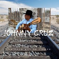 Johnny Cruz - Un Poco Mas De Tiempo