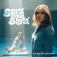 Joana Espadinha - Será o que Será