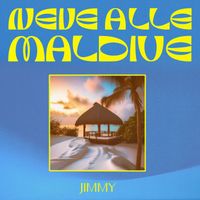 Jimmy - Neve Alle Maldive