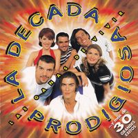 LA DECADA PRODIGIOSA - LAS GANAS DE VIVIR