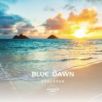 Explorer - Blue Dawn