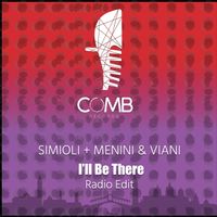 Simioli and Menini & Viani - I'll Be There (Radio Edit)