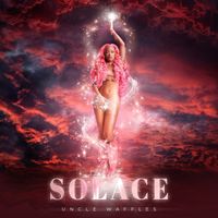 Uncle Waffles - SOLACE