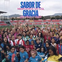 Sabor De Gracia - Marcamos un gol