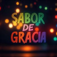 Sabor De Gracia - Medley Sabor / Sabor pa’Rato / En casa de Sabor de Gracia / La que se ha liao / Tu duende / El mundo baila