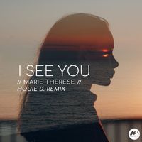 Marie Therese - I See You (Houie D`s Chill Remix)
