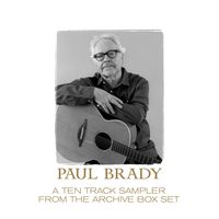 Paul Brady - PAUL BRADY ARCHIVE SAMPLER (Digital)