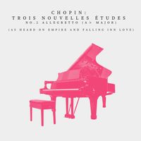 Abby Mettry - Chopin: Trois nouvelles études: No. 2 in A-Flat Major. Allegretto