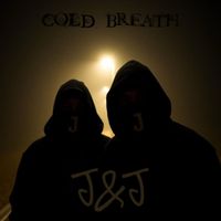 J&J - Cold Breath