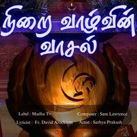 Sathya Prakash - Nirai Vazhvin Vaasal