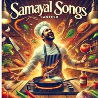 Santesh - Samayal Songs
