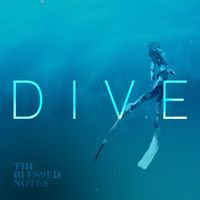 The Blessed Notes - Dive