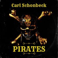 Carl Schonbeck - Pirates