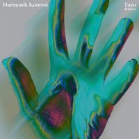 Harmonik Kontrol - Tazo (Remixes)