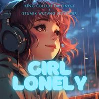KING SOLOGY Da Finest - GirL LoneLy
