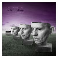 Peter Wilson - When I Turn on the Radio (Extended Mix)