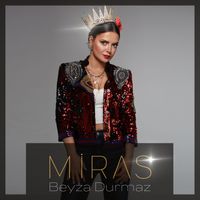 Beyza Durmaz - Miras